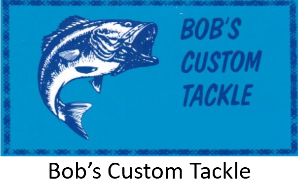 Bob's Custom Tackle